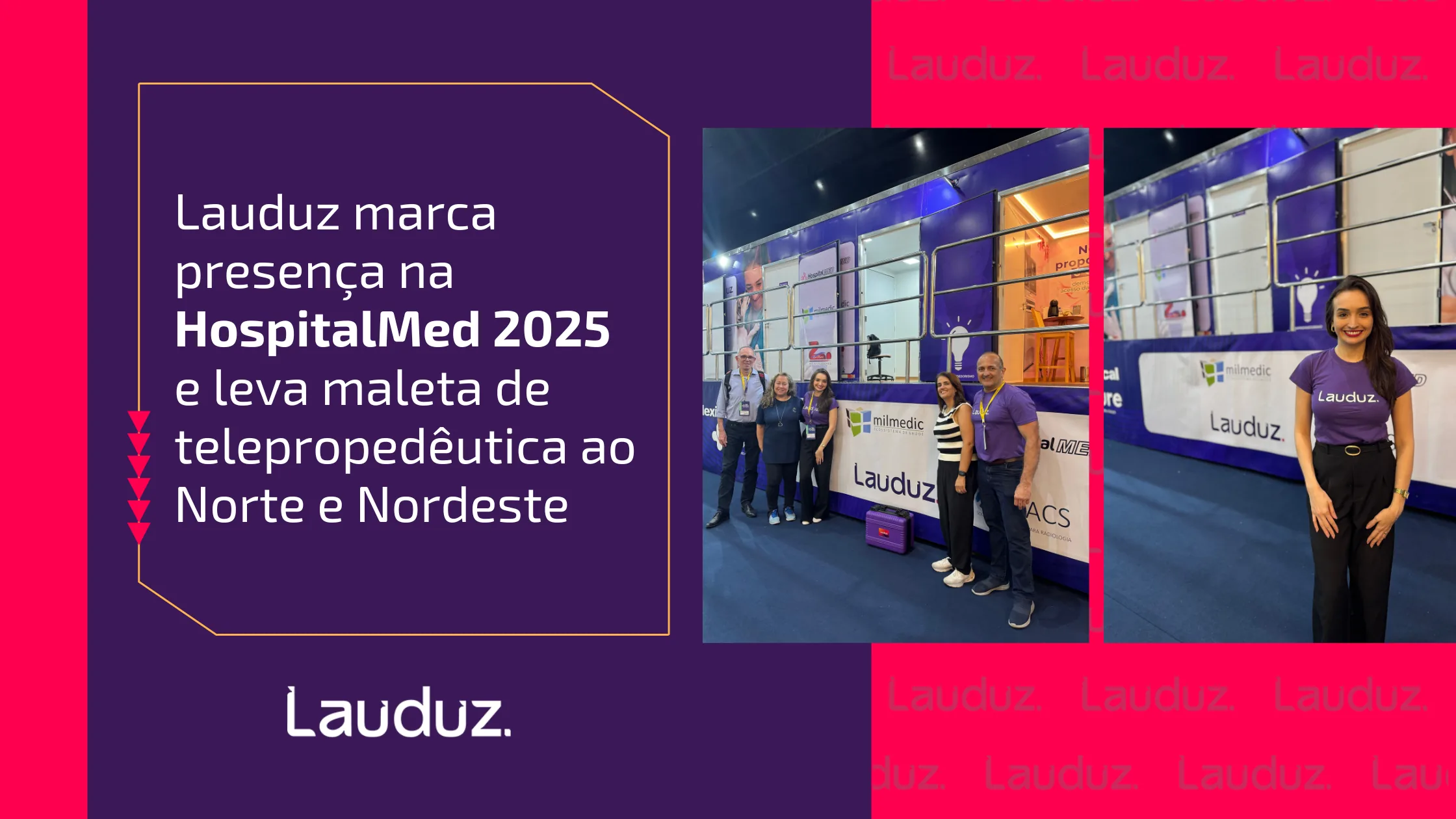 Lauduz na HospitalMed 2025: maleta de telemedicina no Norte e Nordeste