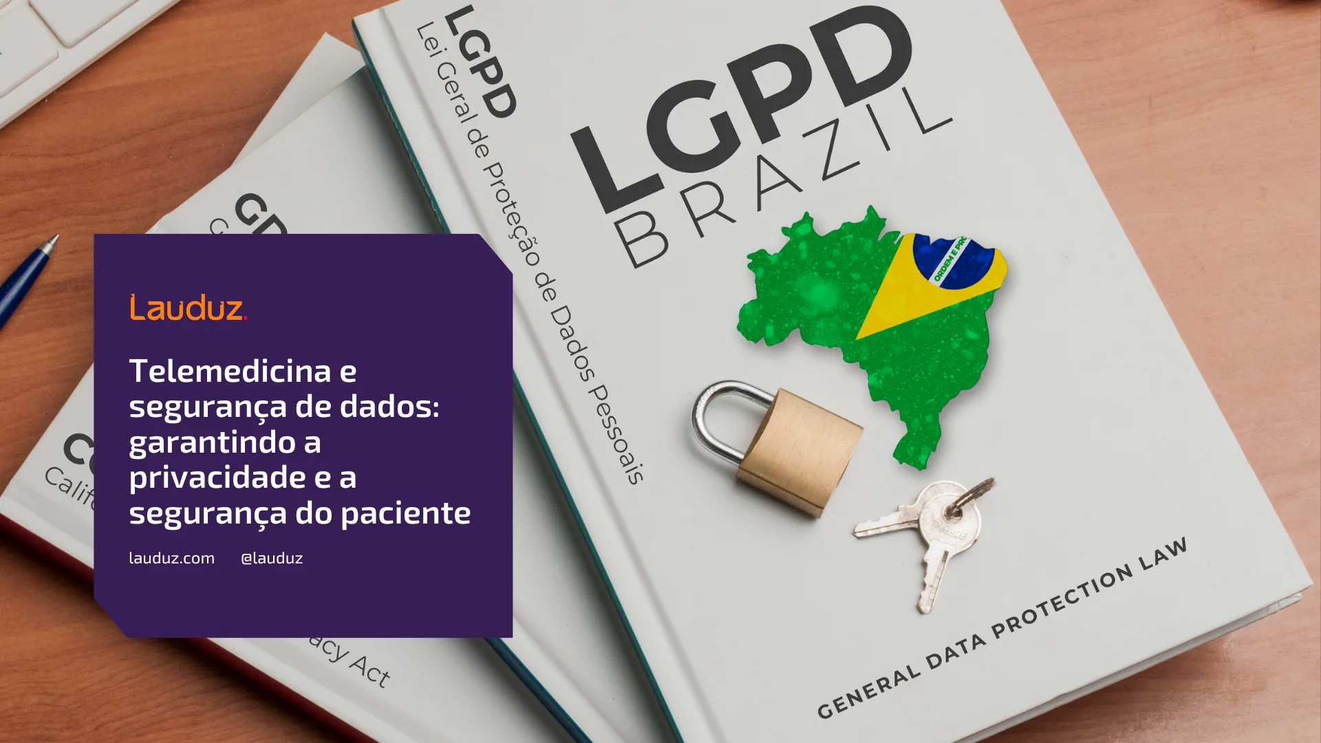Telemedicina e segurança de dados: LGPD e proteção do paciente
