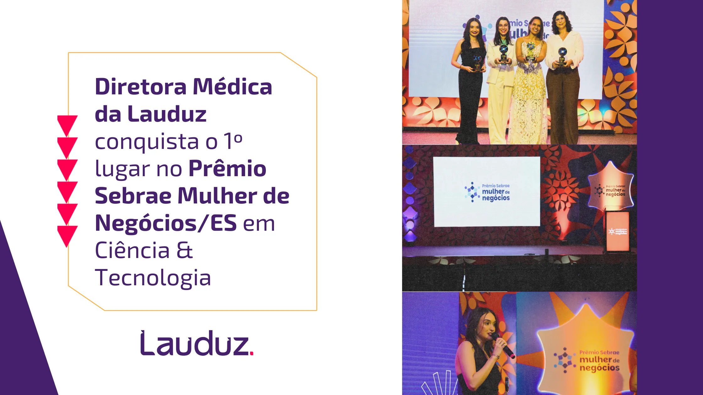 Diretora médica da Lauduz vence o Prêmio Sebrae Mulher de Negócios/ES